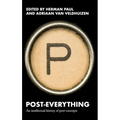Post-Everything: An Intellectual History of Post-Concepts - Hardcover