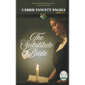 The Substitute Bride: A Novella - Paperback