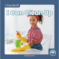 I Can Clean Up - Library Binding
