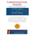 Cardiovascular Disease: Fight it with the Blood Type Diet: The Individualized Plan for Treating Heart Conditions, High Blood Pressure, HighCholesterol - Paperback