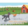 Kitten Has A Bad Day: A Very Bad Day Indeed! - Hardcover