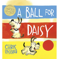 A Ball for Daisy: (Caldecott Medal Winner) - Hardcover