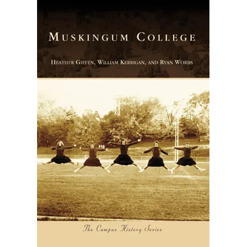 Muskingum College - Paperback