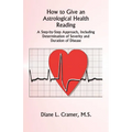 How to Give an Astrological Health Reading - Paperback