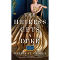 The Heiress Gets a Duke - Mass Market Paperbound