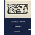 Zoonomia: Volume I - Paperback