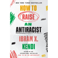 How to Raise an Antiracist - Paperback
