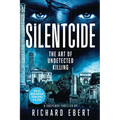 Silentcide: The Art of Undetected Killing - Paperback