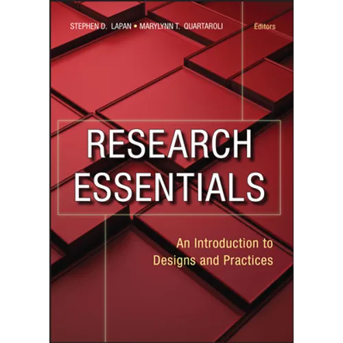 Research Essentials: An Introduction to Designs and Practices - Paperback