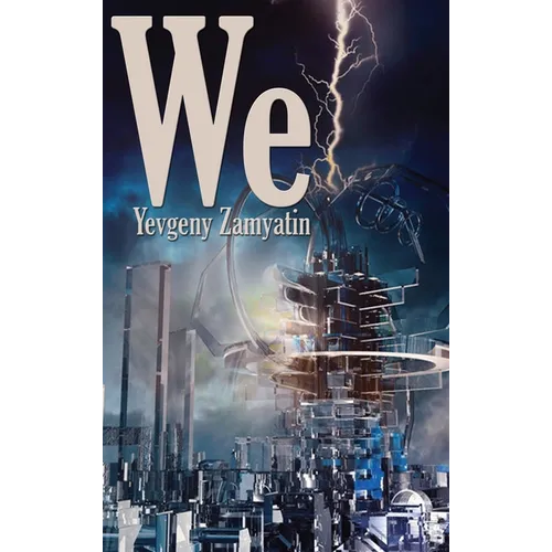 We: A Positronic Book - Hardcover