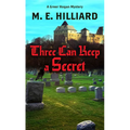Three Can Keep a Secret - Library Binding