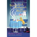 Bewitched, Bothered, and Biscotti: A Magical Bakery Mystery - Mass Market Paperbound