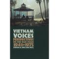 Vietnam Voices: Perspectives on the War Years, 1941-1975 - Paperback