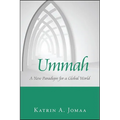 Ummah: A New Paradigm for a Global World - Paperback