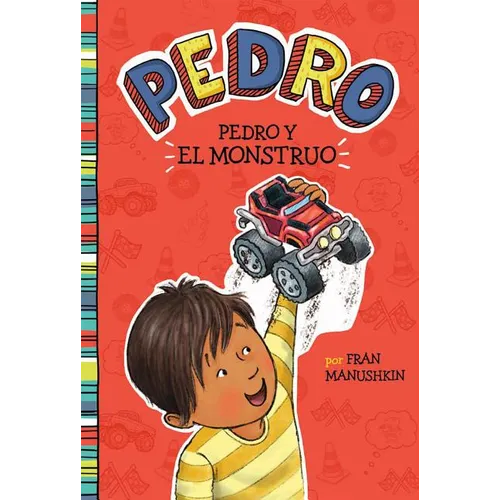 Pedro Y El Monstruo (Pedro's Monster) - Paperback