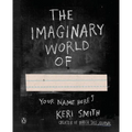The Imaginary World Of... - Paperback