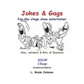 Jokes & Gags for the Stage Show Entertainer - Paperback