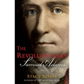 The Revolutionary: Samuel Adams - Hardcover