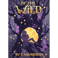 Of the Wild - Paperback