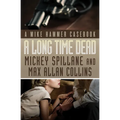 A Long Time Dead - Paperback