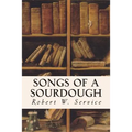 Songs of a Sourdough - Paperback