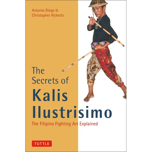 The Secrets of Kalis Ilustrisimo - Paperback