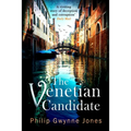 The Venetian Candidate - Hardcover
