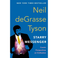 Starry Messenger: Cosmic Perspectives on Civilization - Paperback