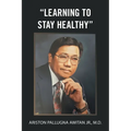 "Learning to Stay Healthy" - Paperback