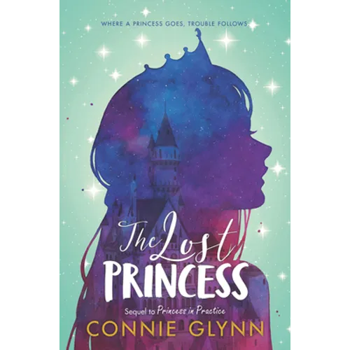The Rosewood Chronicles #3: The Lost Princess - Hardcover