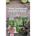 Global Development and Human Rights: The Sustainable Development Goals and Beyond - Paperback
