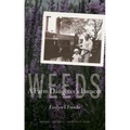 Weeds: A Farm Daughter's Lament - Paperback
