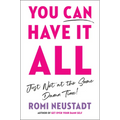 You Can Have It All, Just Not at the Same Damn Time - Paperback