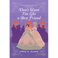 Don't Want You Like a Best Friend - Paperback