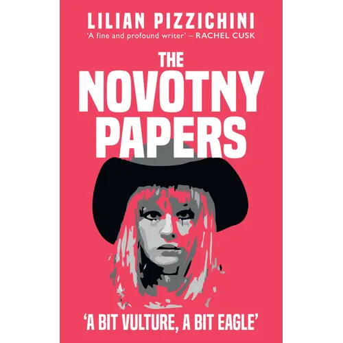 The Novotny Papers: 'A Bit Vulture, a Bit Eagle' - Paperback