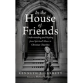 In the House of Friends - Paperback