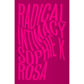 Radical Intimacy - Paperback
