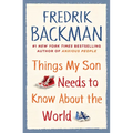 Things My Son Needs to Know about the World - Hardcover