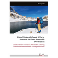 United Nation MDGs and SDGs for Human & the Planet Sustainable Development - Paperback