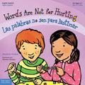 Words Are Not for Hurting / Las Palabras No Son Para Lastimar - Paperback