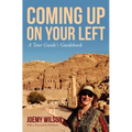 Coming Up on Your Left: A Tour Guide's Guidebook - Paperback