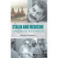 Stalin and Medicine: Untold Stories - Hardcover
