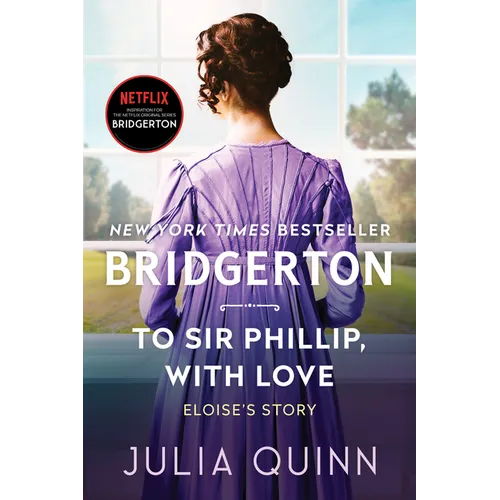 To Sir Phillip, with Love: Bridgerton - Paperback