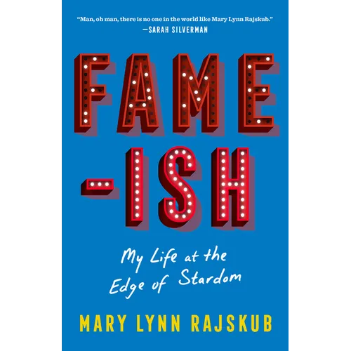 Fame-Ish: My Life at the Edge of Stardom - Paperback