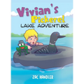 Vivian's Pickerel Lake Adventure - Hardcover