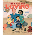 The Case for Loving: The Fight for Interracial Marriage - Hardcover