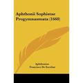 Aphthonii Sophistae Progymnasmata (1660) - Paperback