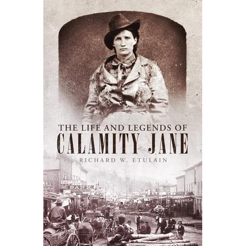 The Life and Legends of Calamity Jane: Volume 29 - Paperback