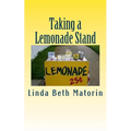 Taking a Lemonade Stand - Paperback