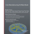 Creo Manufacturing 9.0 Black Book - Paperback